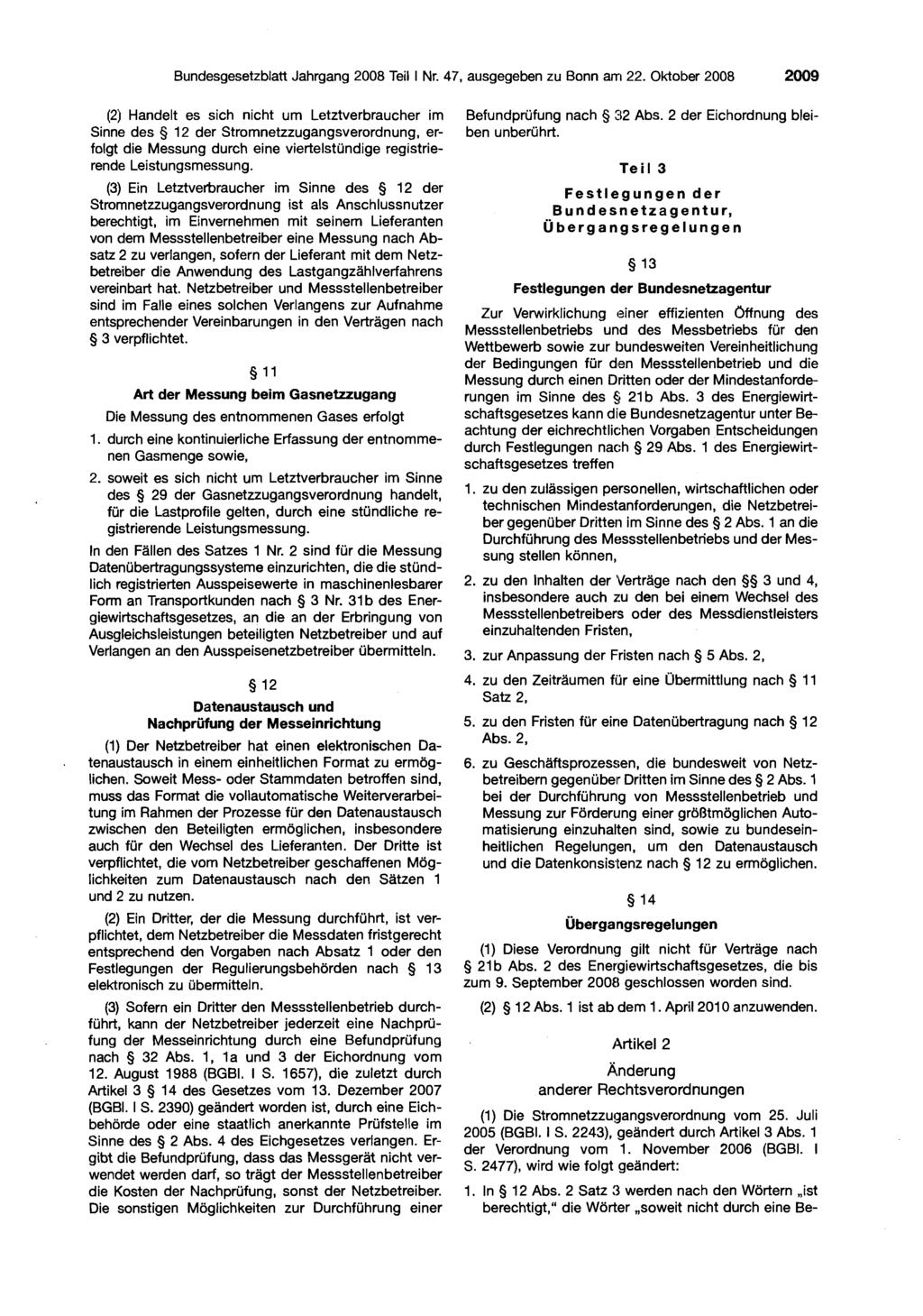 Bundesgesetzblatt Jahrgang 2008 Teil I Nr. 47, ausgegeben zu Bonn arri 22.