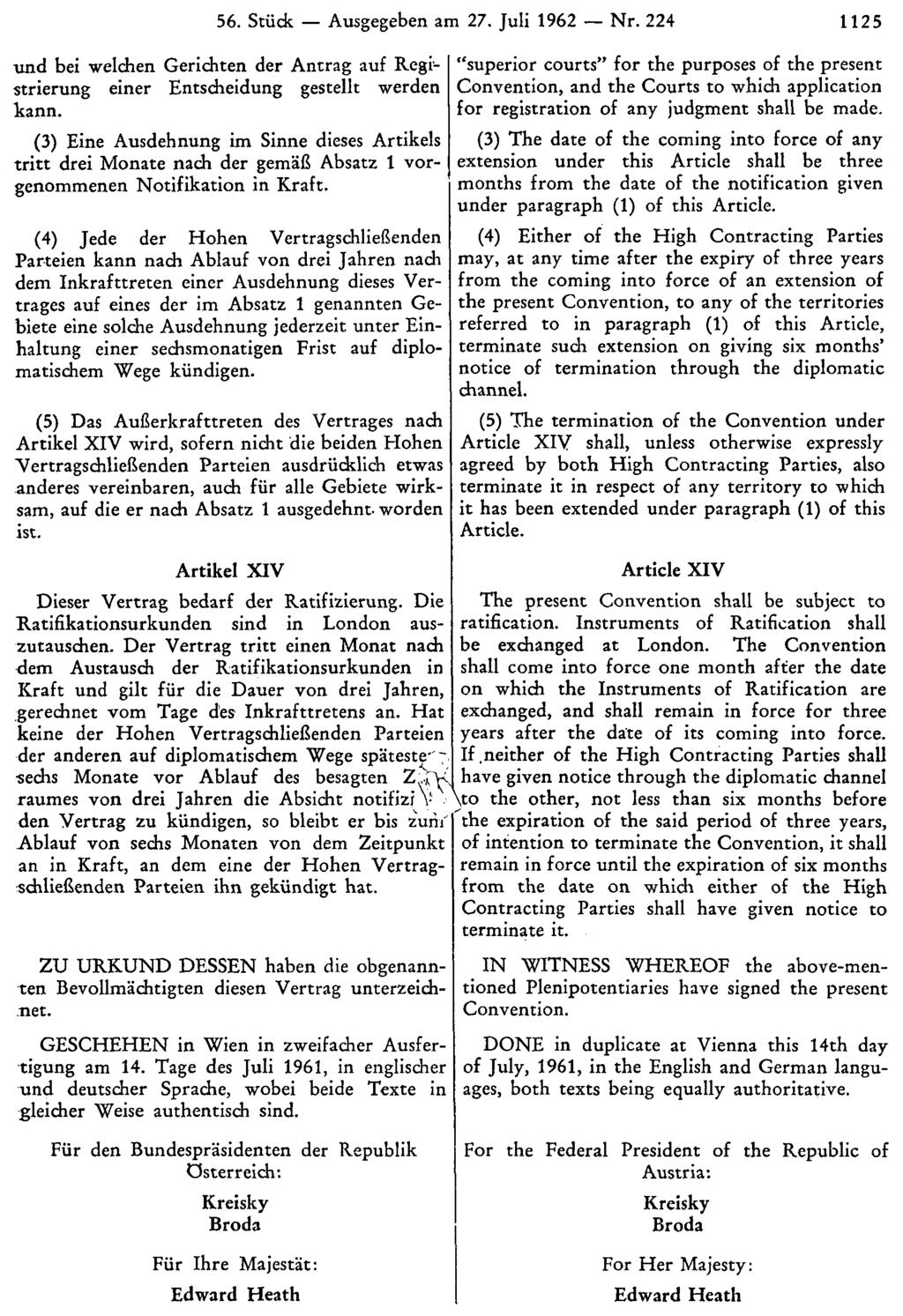 56. Stück Ausgegeben am 27. Juli 1962 Nr. 224 1125 und bei welchen Gerichten der Antrag auf Registrierung einer Entscheidung gestellt werden kann.