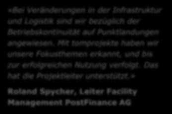 » Roland Spycher, Leiter Facility Management PostFinance AG «Eine neue