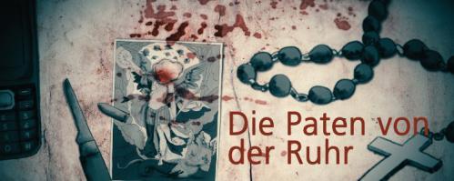 Filmabend Freitag, 15. Februar 2019, 20.00 Uhr Eintritt frei. 1. Film: Die Paten von der Ruhr - Mafia-Paradies Deutschland (Dokumentarfilm) Dauer: 44 Min.