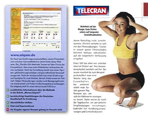 Was sagt die Presse? Juni 2006 Die große Luxemburger Zeitschrift Telecran hat Online-Ernährungsprogramme getestet. Das Ergebnis: AIQUM erhielt unter allen Kandidaten die meisten Pluspunkte.