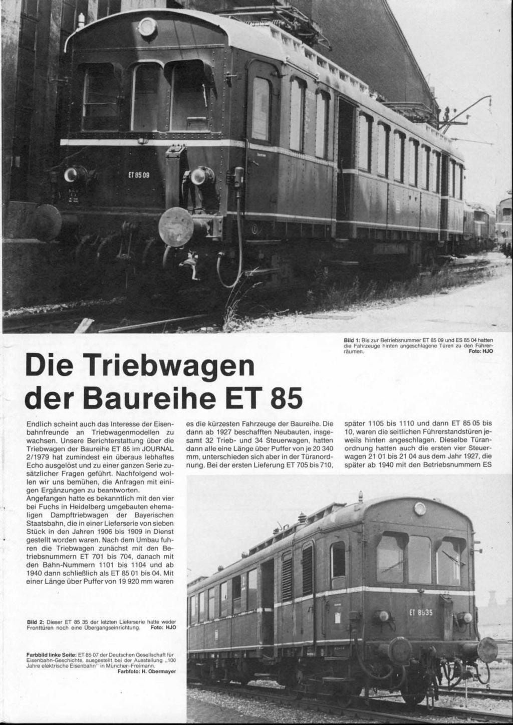 Triebwa r Baureih Endlich scheint auch das Interesse der Eisenbahnfreunde an Triebwagenmodellen zu wachsen.