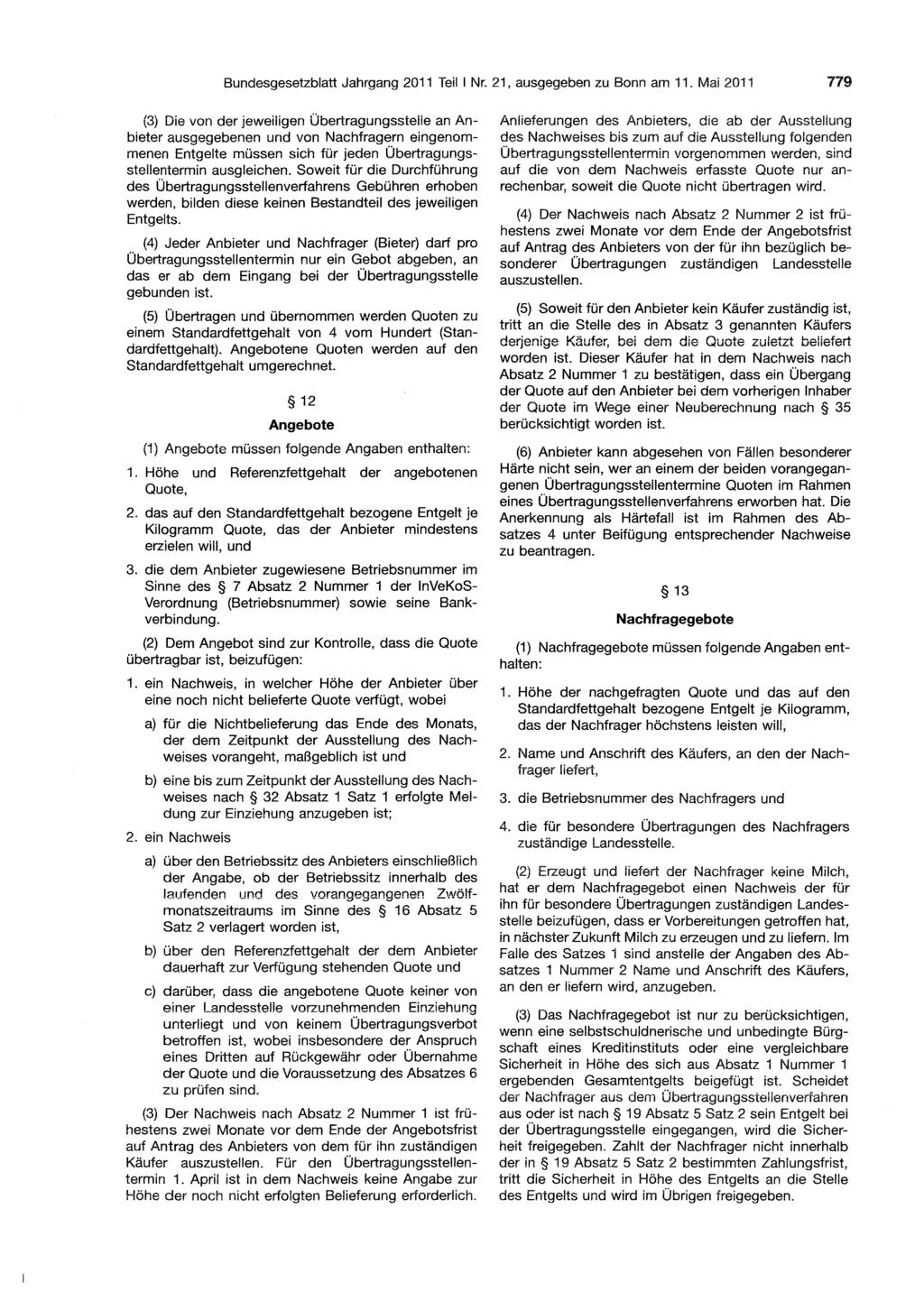 Bundesgesetzblatt Jahrgang 2011 Teil I Nr. 21 ausgegeben zu Bonn am ti.mai 2011 779 (3).