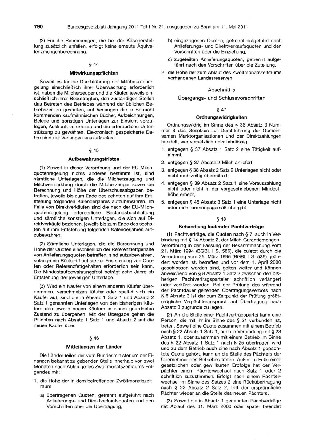 190 Bundesgesetzblatt Jahrgang 2011 Teil! Nr. 21, ausgegeben zu Bonn am 11.