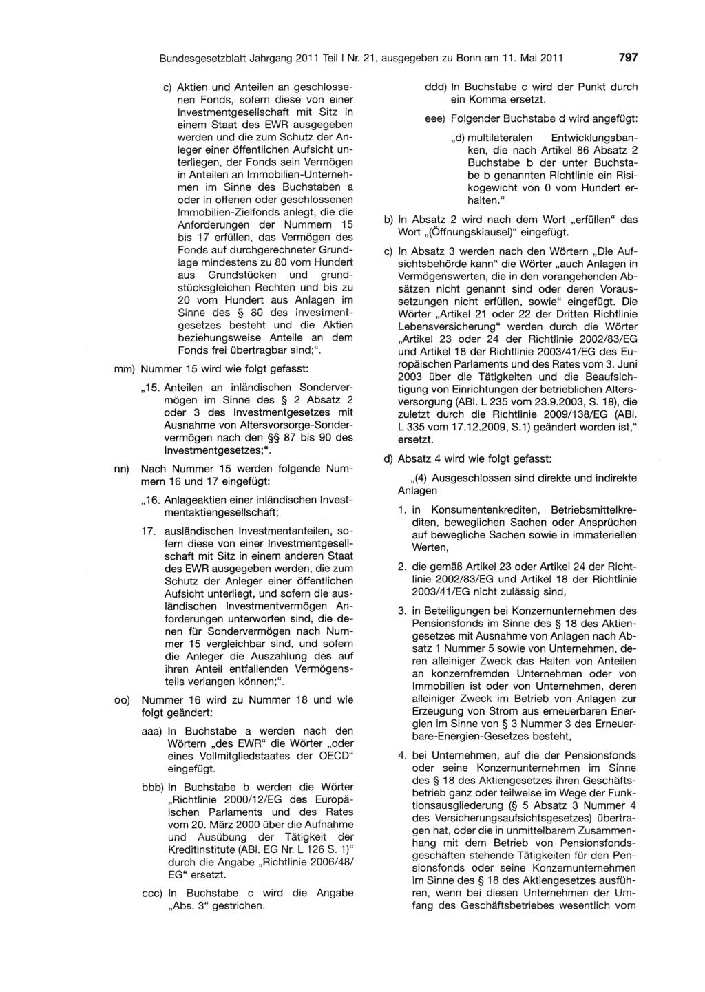 Bundesgesetzblatt Jahrgang 20'11 Teil I Nr. 21, ausgegeben zu Bonn am 11.