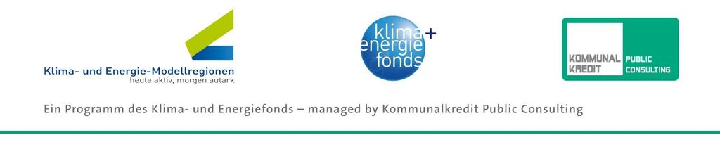 Klima- und Energie-Modellregionen (KEM) Umsetzungsphase Weiterführungsphase Jahresbericht Endbericht 2.
