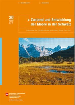 Abnahme der Biotopqualität- trotz Gesetze Der Zustand der Moore in der Schweiz