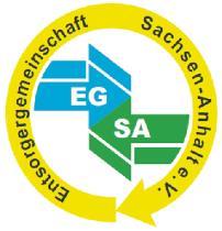 Zertifikat 1. Name und Anschrift der Zertifizierungsorganisation 1.1 Name: Entsorgergemeinschaft Sachsen-Anhalt e.v. 1.2 Straße: Hafenstraße 9a 1.