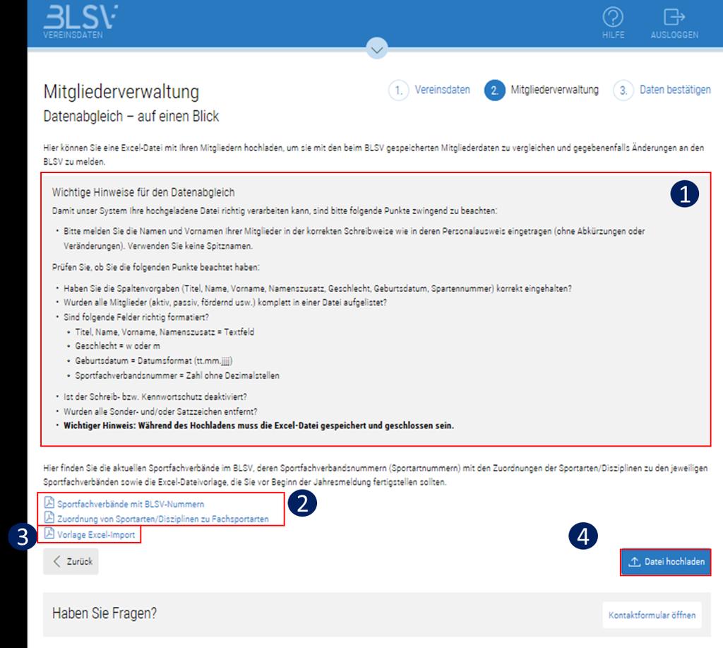 4.1 Automatischer Datenabgleich (Excel-Upload) Den Datenabgleich mittels Upload einer Excel-Liste mit allen Mitgliederdaten empfehlen wir bei vielen Veränderungen bei