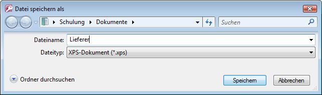 XPS-Dateiname eingeben (Schulung ist das aktuelle Benutzerkonto) Mit Doppelklick wird die