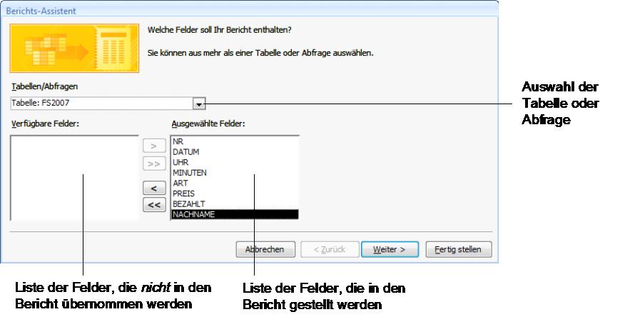 Der Berichts-Assistent Die Tabelle FS2007 ist geöffnet. Rufen Sie den Berichts-Assistenten auf: 1.