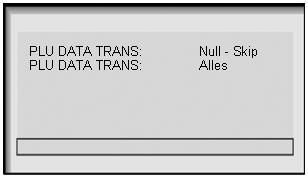 PLU DATA TRANSFER TYP (20) Entscheiden Sie, ob die PLU Übertragung immer komplett oder mit Nullposten-