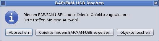 19.5 BSC-BAP/FAM-USB entfernen In desem Abschntt wrd Ihnen erläutert we Se vorgehen, wenn Se enen BSC-BAP/FAM-USB austauschen oder entfernen müssen.