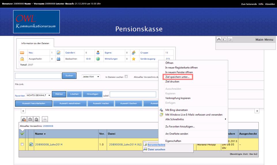 SAP Seite 6 Bedienung Lohnmeldung PKSO für AG Lohn-Datei herunterladen Fahren Sie mit der Maus auf die Excel-Datei (siehe oben rot umrandet). Es erscheint nun ein Auswahlfenster.