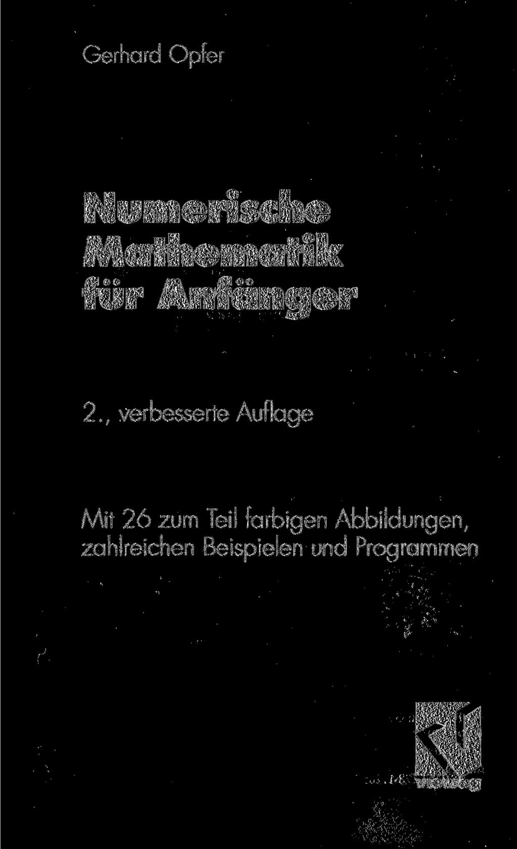 Gerhard Opfer Numerische Mathematik für Anfänger 2.