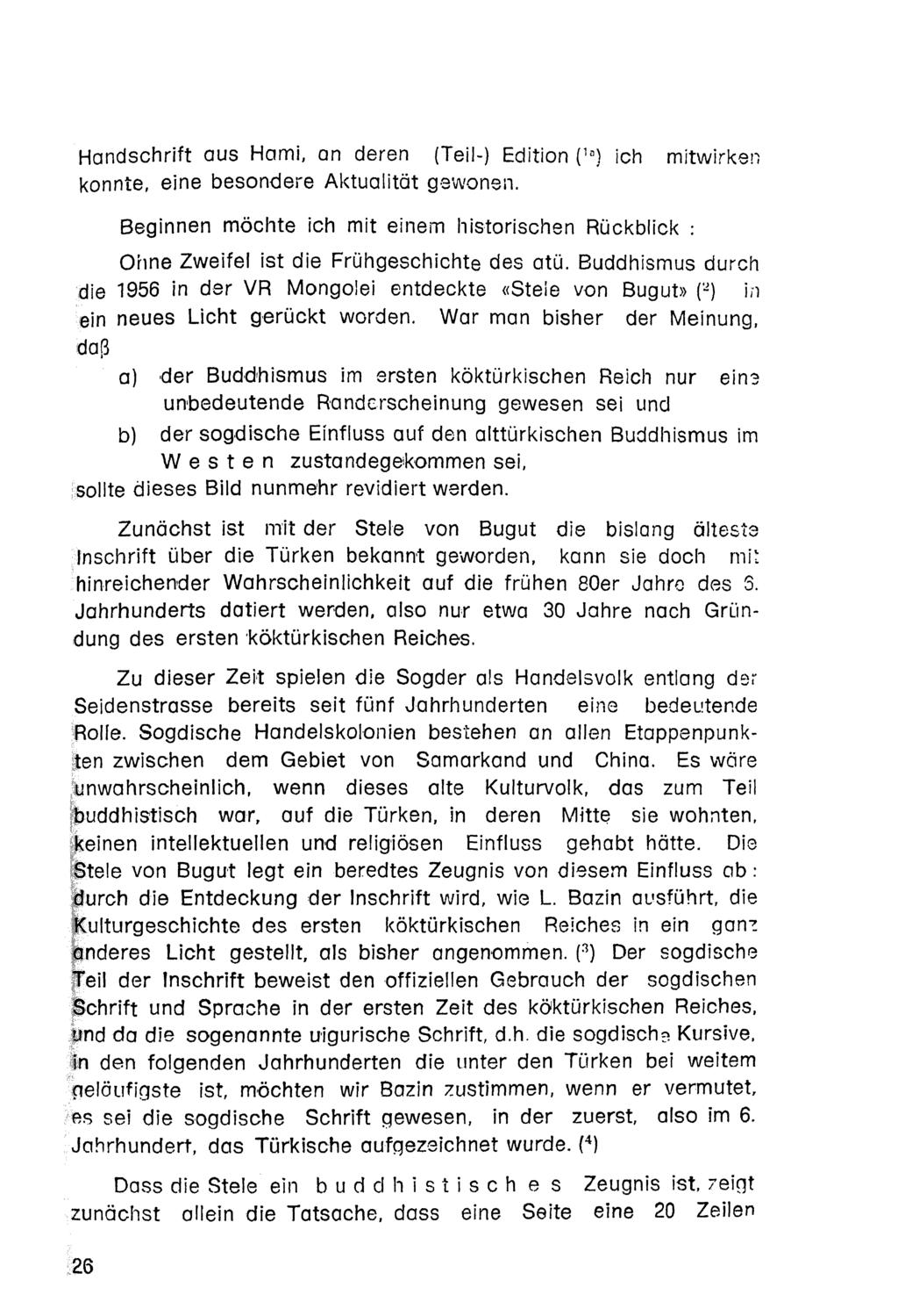 Handschrift aus Hami, an deren (Teil-) Edition ( 1 ) ich mitwirken konnte, eine besondere Aktualität gewonen.