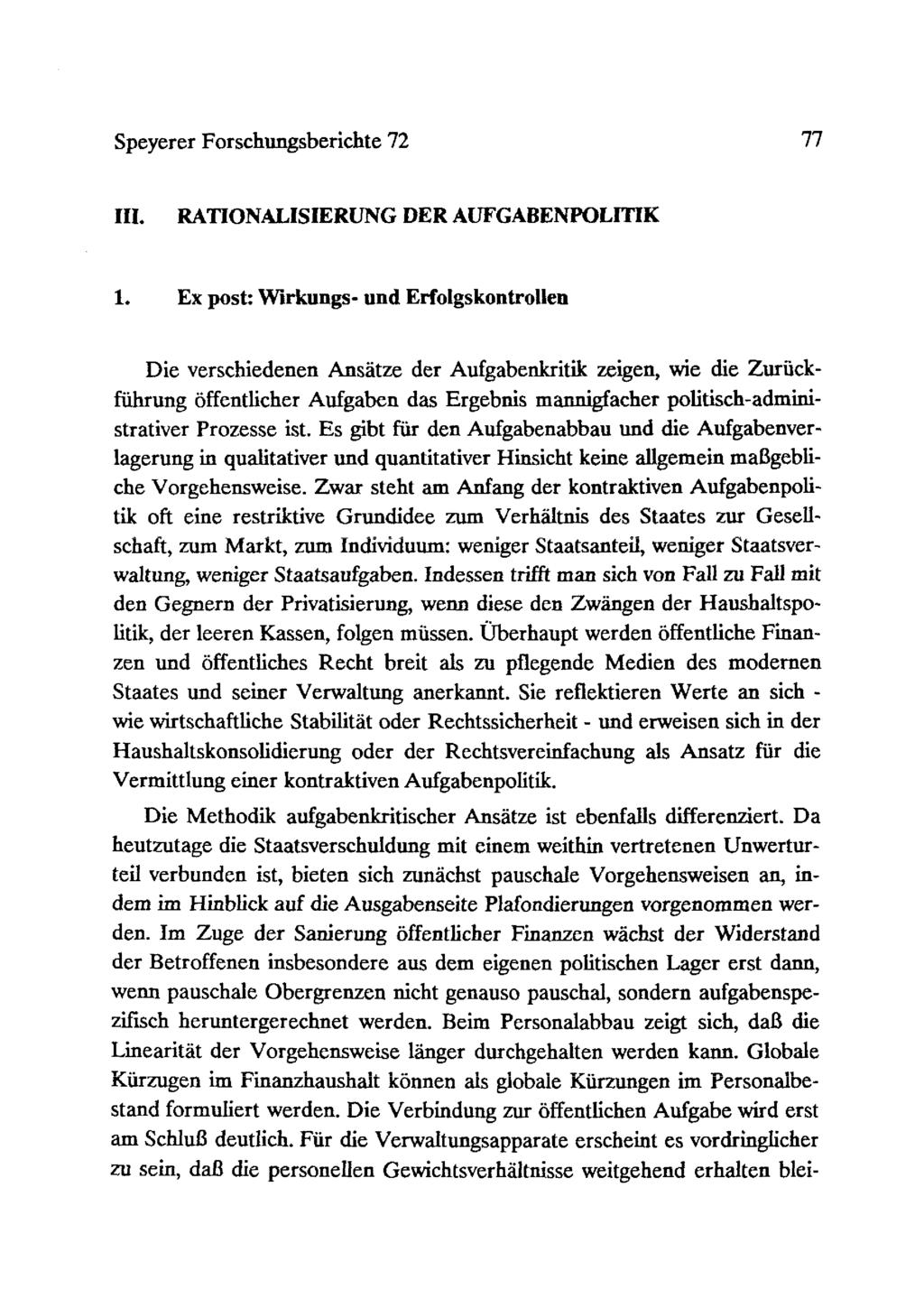 Speyerer Forschungsberichte 72 77 III. RATIONALISIERUNG DER AUFGABENPOLmK 1.