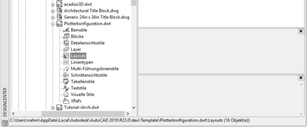 : AutoCAD Design Center Navigieren Sie nach dem Aufruf des Befehls in der Strukturansicht des Design Centers zu der Datei, aus der Sie ein Layout importieren möchten.