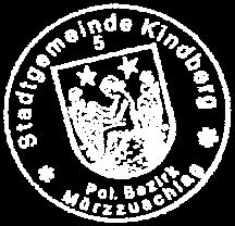 Stadtgemeinde KINDBERG BEZIRK MÜRZZUSCHLAG STEIERMARK 865 Kindberg - Hauptstraße 44 Kindberg, am 5.