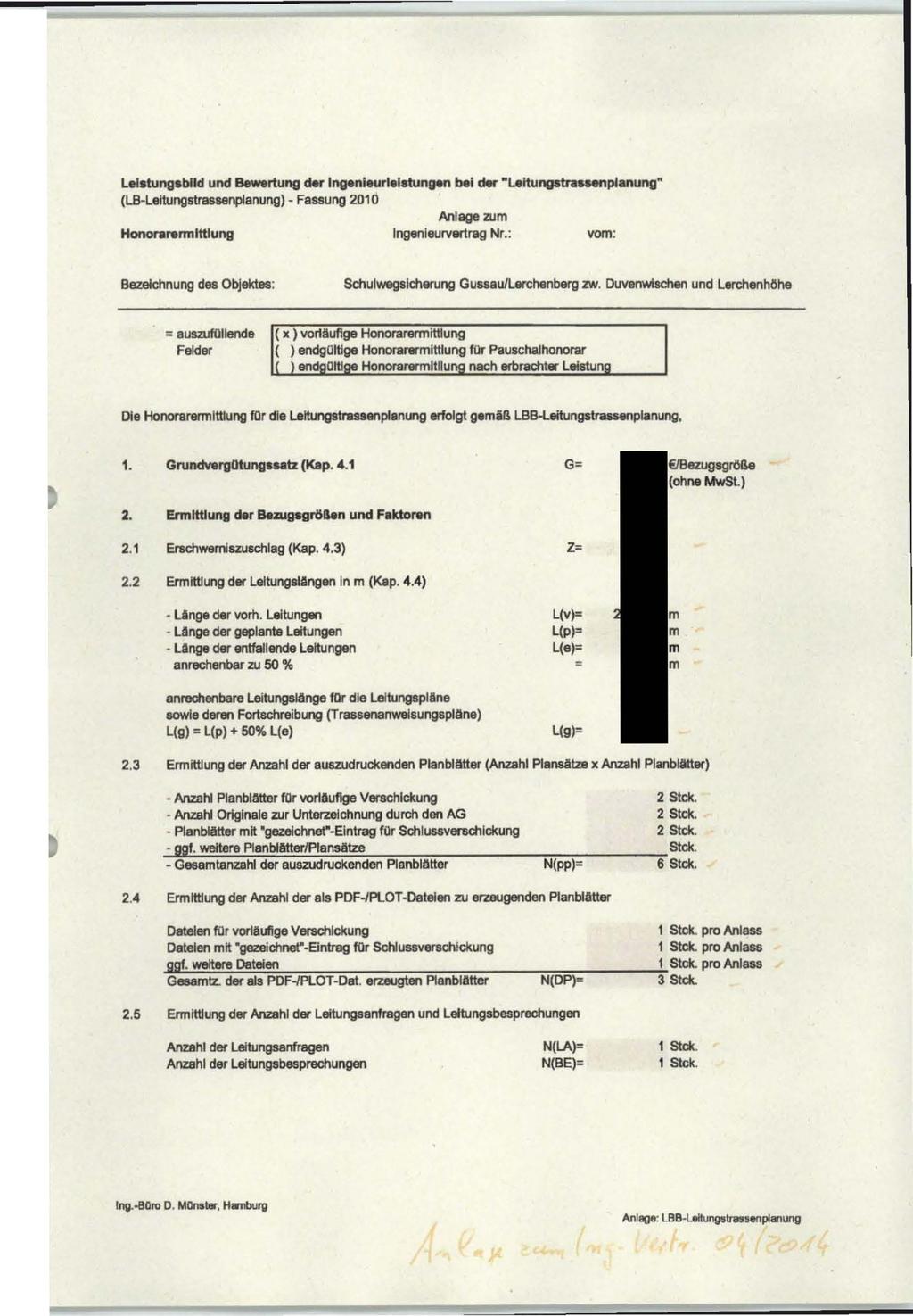 Lelstungsblld und Bewertung der lngenleurlelstun.,.n t>.i der Leftungstrauenplanung" (LB-Leltungstrassenplanung) - Fassung 2010 Anlage zum Honorarennltttung lngenleurvertrag Nr.