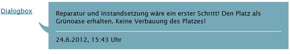 Sitzmöglichkeiten vorhanden sind und dass es generell an Trinkbrunnen mangelt.