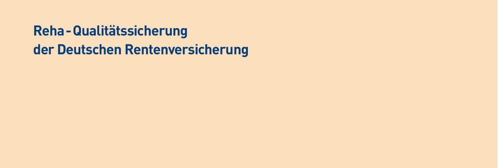 Bericht 2018 Bericht zur Reha-Qualitätssicherung Rehabilitation im Jahr 2016 Klinik Westfalen