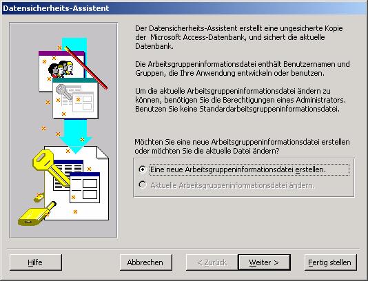 Der Benutzer-Datensicherheits-Assistent Im Menü Extras -> Sicherheit -> Datensicherheits-Assistent.