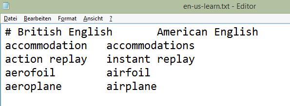 Für jedes Wort das man lernen will, erstellt man eine Zeile. Eine Zeile besteht aus den zwei Begriffen: Die zu lernende Vokabel und mit einem Tabulator getrennt die Übersetzung.