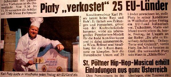 Zeitungsausschnitt Kronenzeitung vom Juni 2005: Seit 4 Jahren veranstaltet die Konditorei Karl Piaty in Waidhofen/Ybbs immer am 9.