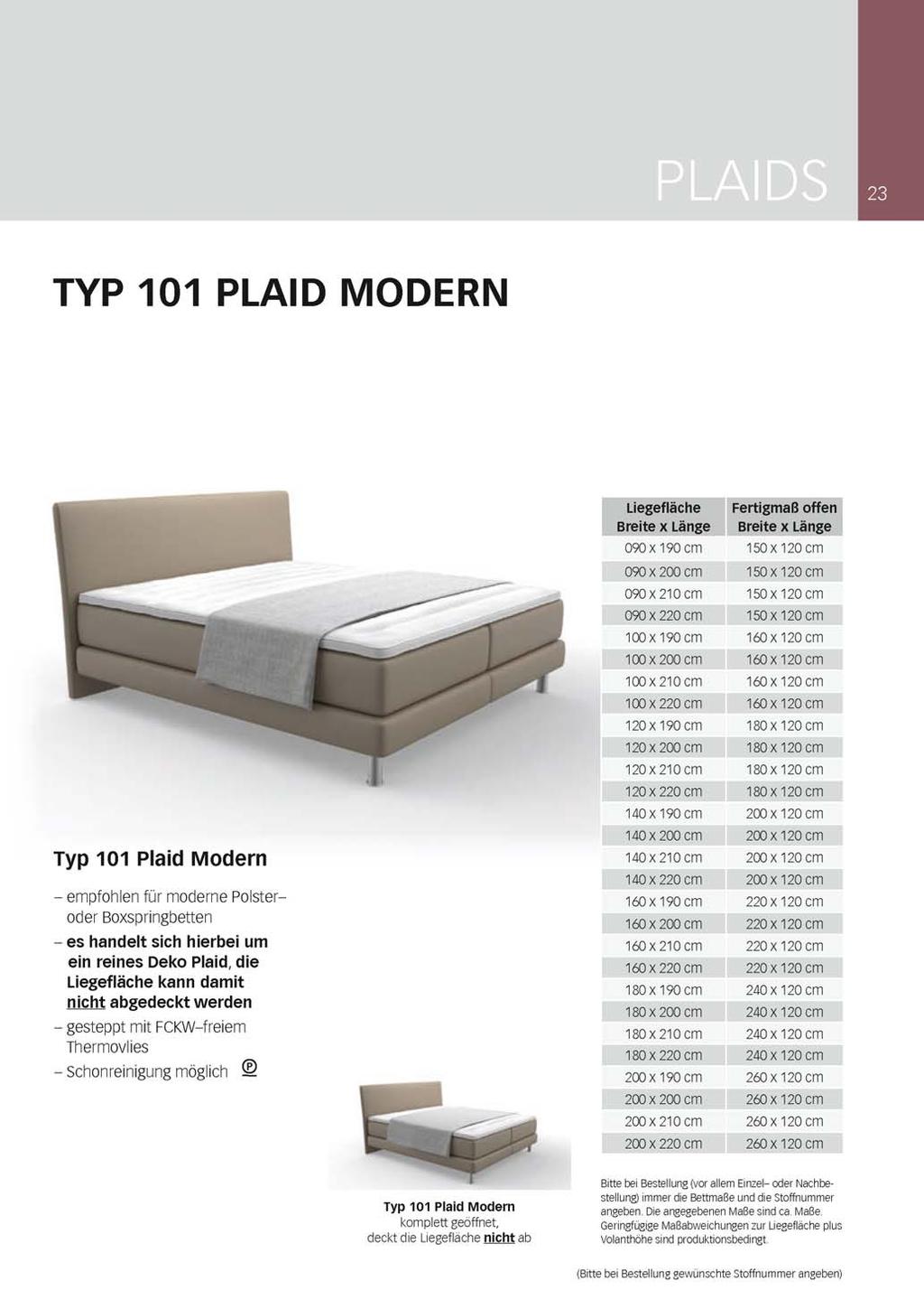 Seite 41 von 54 TYP 101 PLAID MODERN Typ 101 Plaid Modern - empfohlen für moderne Polsteroder Boxspringbetten - es handelt sich hierbei um ein reines Oeko Plaid, die Liegefläche kann damit abgedeckt