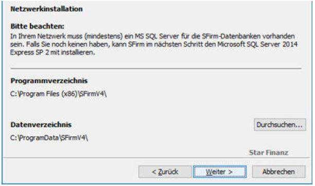 Netzwerkinstallation Soll der von SFirm mitgelieferte Microsoft SQL Server Express für die Datenhaltung verwendet werden, muss das SFirm-Setup zuerst auf dem Windows-Server ausgeführt werden, auf dem