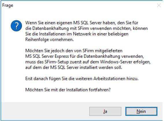 Ist für die SFirm-Installation noch kein Microsoft SQL Server vorhanden, wird der Microsoft SQL 2014