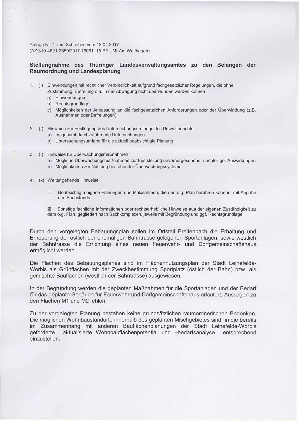 Anlage Nr. 1 zum Schreiben vom 13.04.2017 (AZ:31 0-4621-2559/2017-16061115-BPL-MI-Am Wolfhagen) Stellungnahme des Thüringer Landesverwaltungsamtes zu den Belangen der Raumordnung und Landesplanung 1.