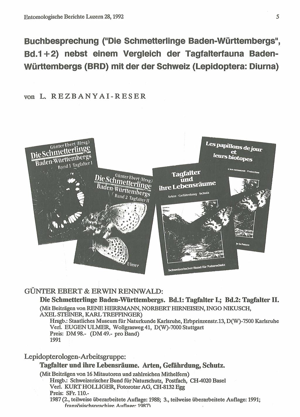 Entomologische Berichte Luzern 28,1992 5 Buchbesprechung ("Die Schmetterlinge Baden-Württembergs", Bd.