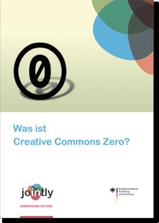 Was ist Creative Commons Zero? Als PDF im JOINTLY-Contentbuffet herunterladen: https://oer-contentbuffet.