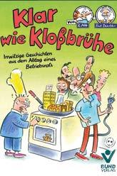 112 Seiten, kartoniert 14,90 ISBN 978-3-7663-6699-3 de/6699 Alff / Däubler Klar wie Kloßbrühe Irrwitzige