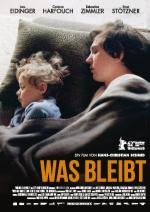 WAS BLEIBT B: Bernd Lange / R: Hans-Christian Schmid Kinostart: 06. September 2012 Uraufführung: 14.