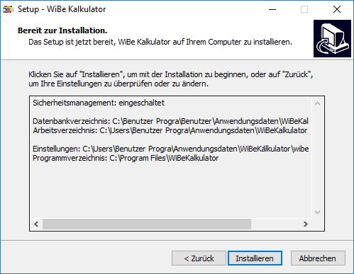 WiBe Kalkulator 3.4 Abschluss der Installation 3.4.1 Installation durchführen Abbildung 12: Installation durchführen Es werden die gewählten Optionen der Installation angezeigt.