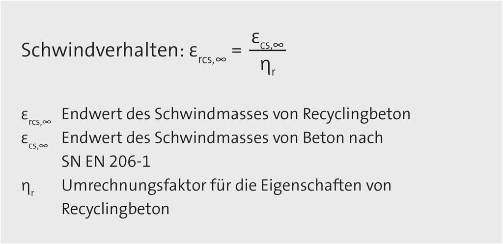 Schwinden und Kriechen Sowohl das Schwinden als auch das Kriechen von Recyclingbeton sind mit zunehmendem Anteil an recyklierter Gesteinskörnung höher als jenes von Beton mit natürlicher