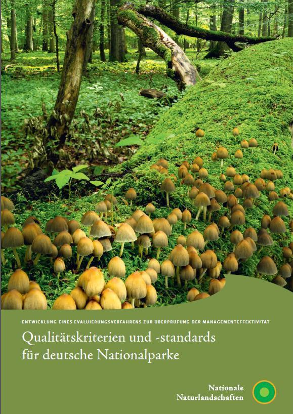 weitere Voraussetzungen IUCN-Richtlinien Qualitätskriterien und standards für deutsche Nationalparke