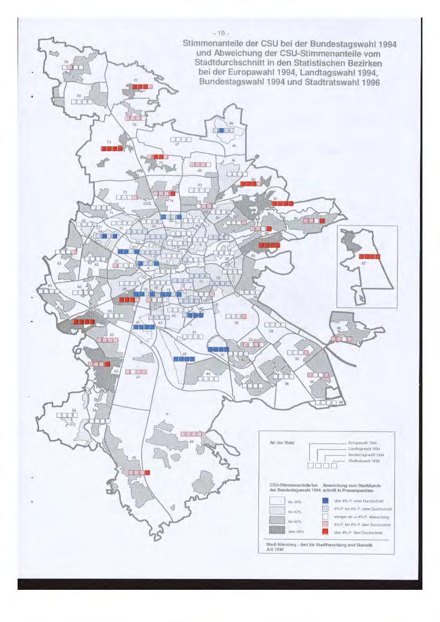 - 19 _ Stimmenanteile der CSU bei der BundestagswahJ 1994 und Abweichung der CSU-Stimmenanteile vom Stadtdurcllschnitt in den Statistischen Bezirken bei der EuropawahJ 1994, LancttagswahJ