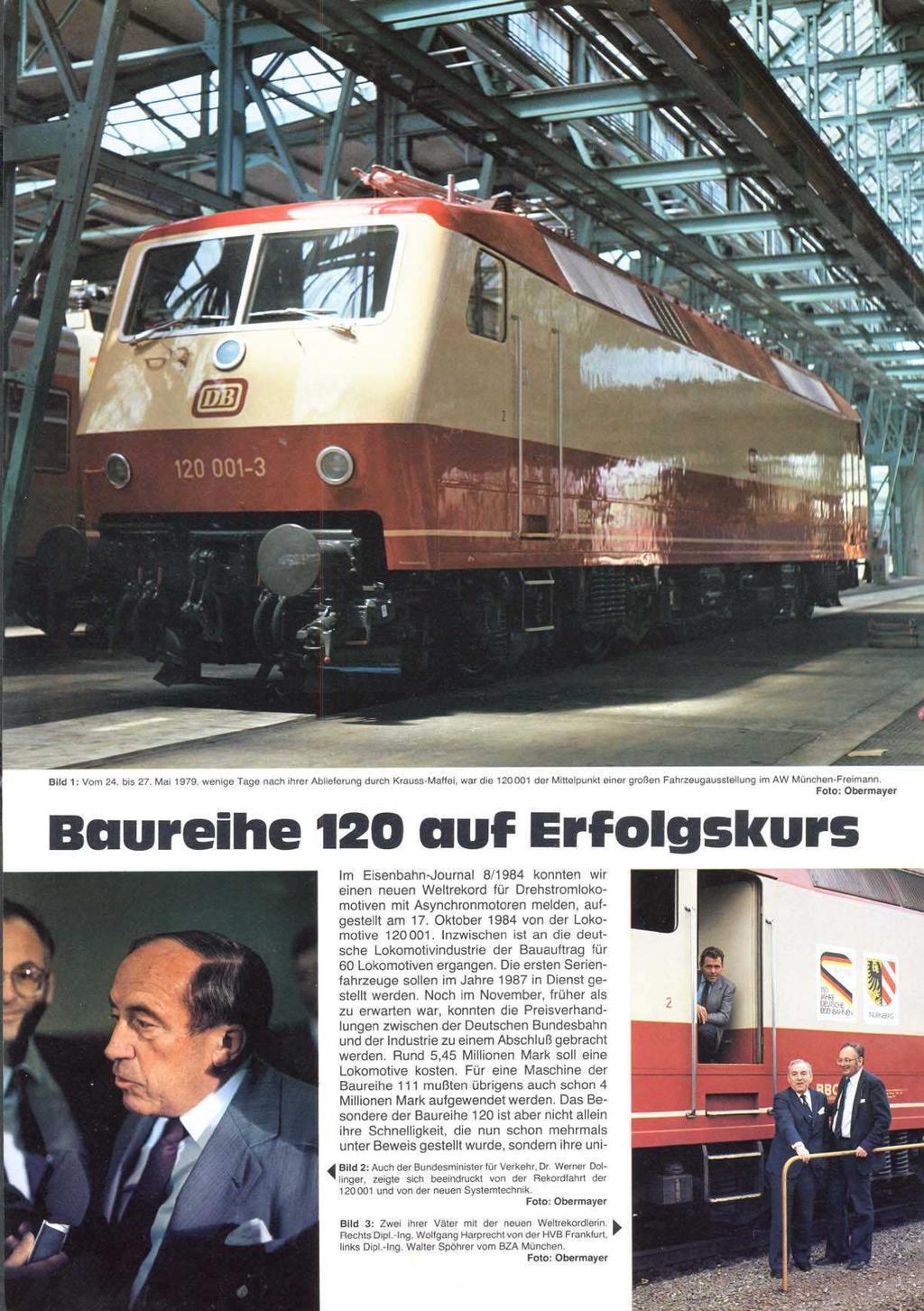 Bild 1: Vom 24. bis 27. Mal 1979, wemge Tage nach ihrer Ablteferung durch Krauss-Maffei. war die 120001 der Mittelpunkt einer großen Fahrzeugausstellung im AW München-Freimann.