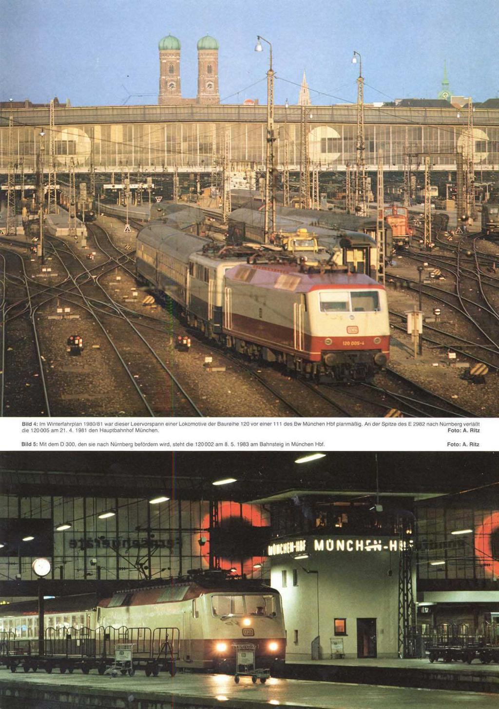 Bild 4: Im Wmteriahrplan 1980181 war dleser Leervorspann Einer Lokomotive der BaureIhe 120 vor Einer 111 des BW Munchen Hbf planmaßlg An der Spitze des E 2982 nach Nurnberg Foto: A.