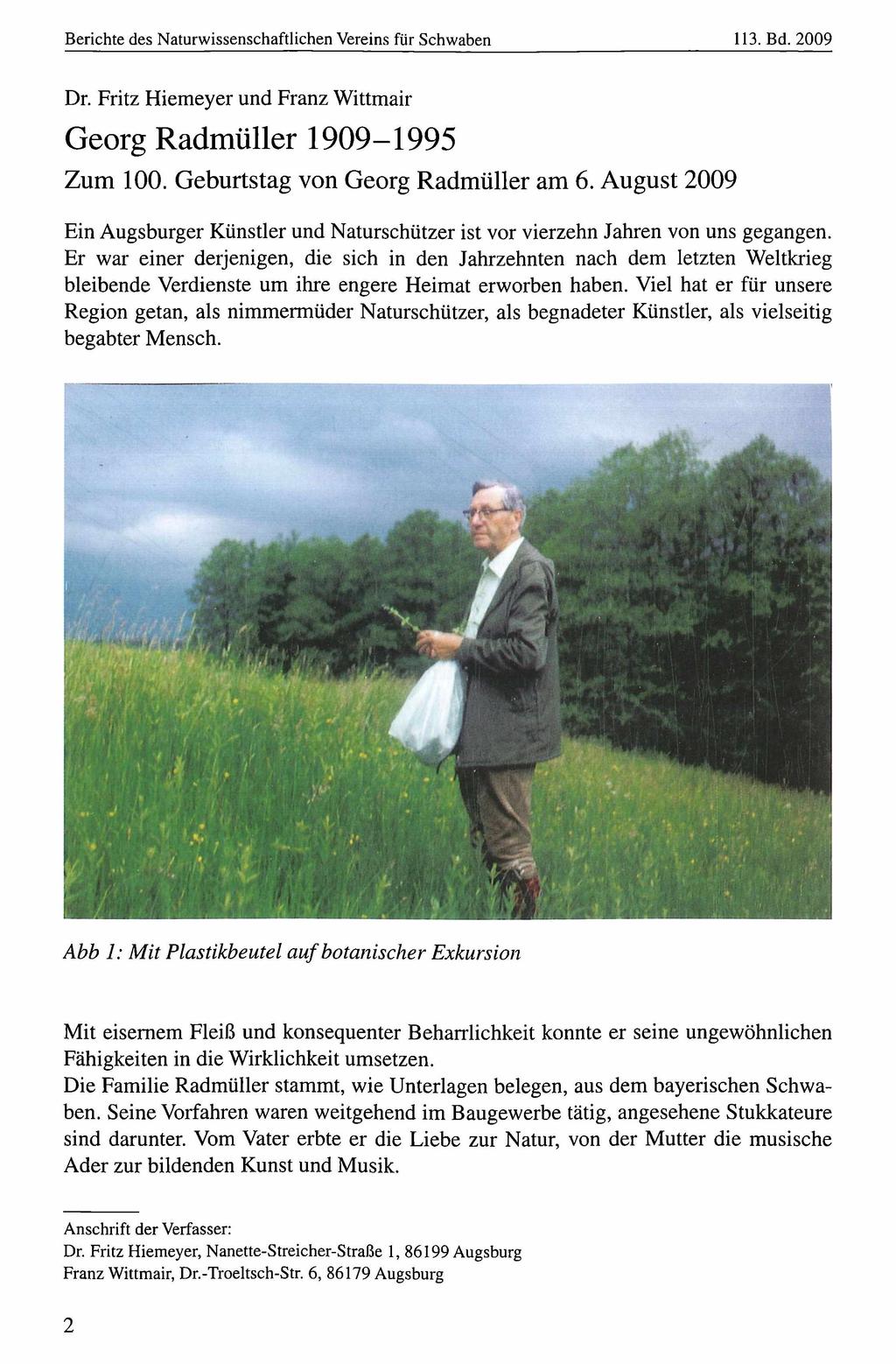 Berichte des Naturwissenschaftlichen Naturwissenschaftlicher Vereins für Schwaben, download unter www.biologiezentrum.at 113. Bd. 2009 Dr.