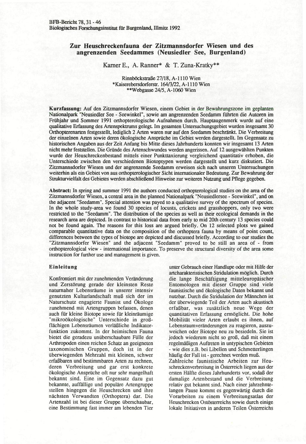 BFB-Bericht78,3-46 Biologisches Forschungsinstitut für Burgenland, Illmitz 99 Zur Heuschreckenfauna der Zitzmannsdorfer Wiesen und des angrenzenden Seedammes (Neusiedler See, Burgenland) Kamer E., A.