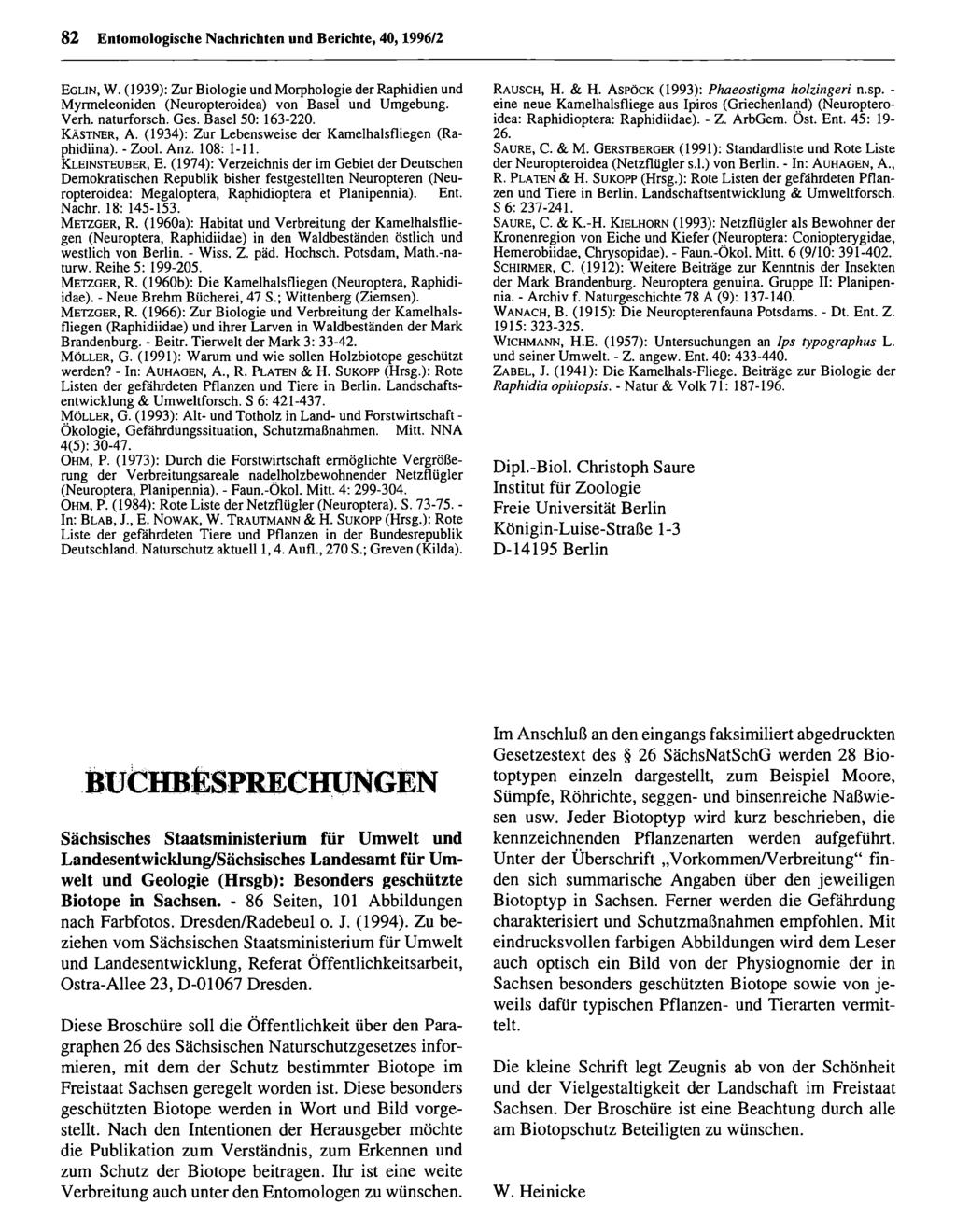 82 Entomologische Nachrichten Entomologische und Berichte, Nachrichten 40,1996/2 und Berichte; download unter www.biologiezentrum.at E g lin, W.