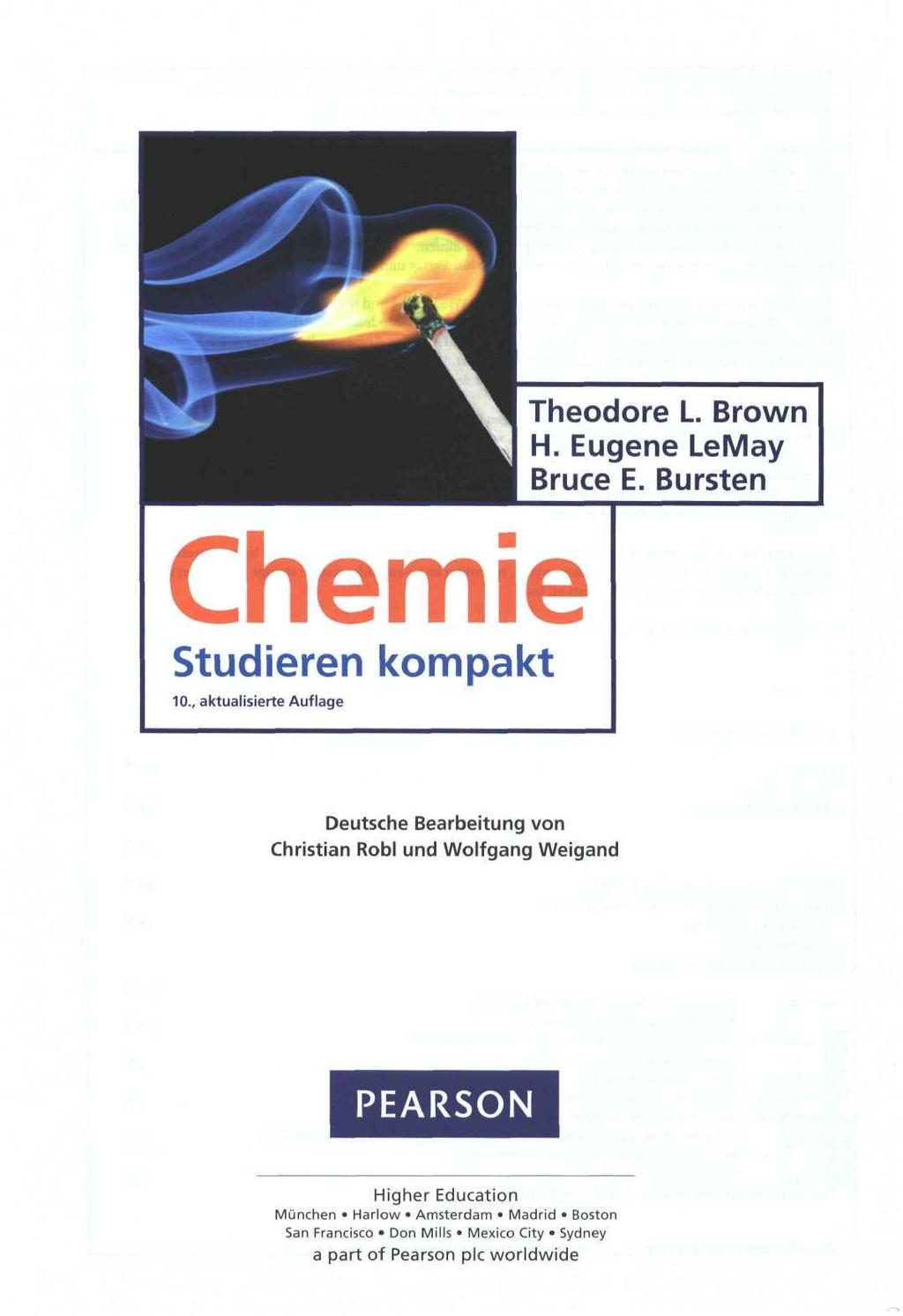 Chemie Studieren kompakt 10., aktualisierte Auflage Theodore L Brown H. Eugene LeMay Bruce E.