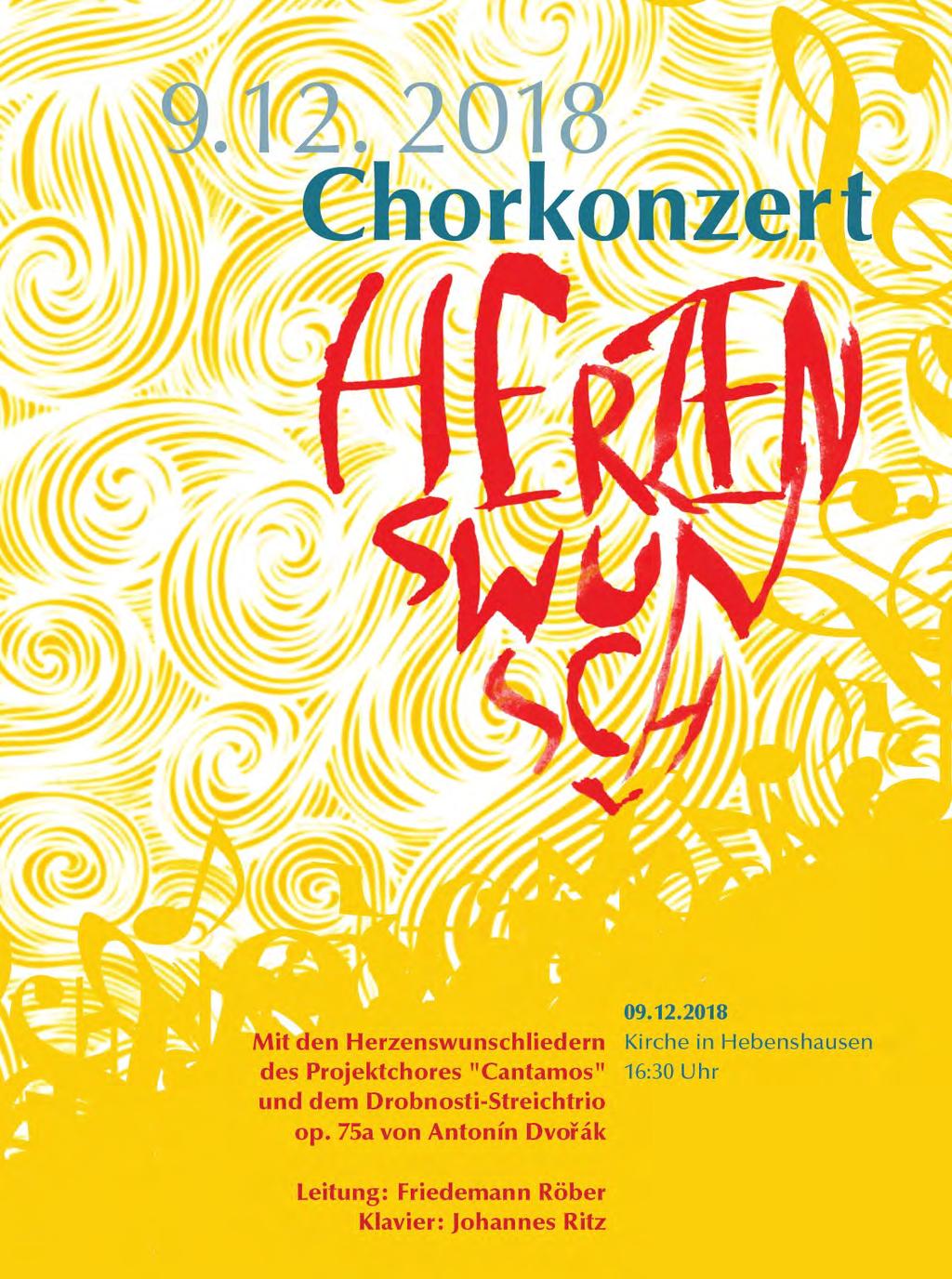 Chorkonzert Herzenswunsch Cantamos ist eine offene Chorformation aus Witzenhausen, die sich unter der Leitung von Friedemann Röber jedes Jahr einen neuen Themenschwerpunkt setzt.
