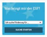 Sie können so die Förderung vom ESF bekommen 13 Sie können so die Förderung vom ESF bekommen Wenn Sie Ihre Chancen