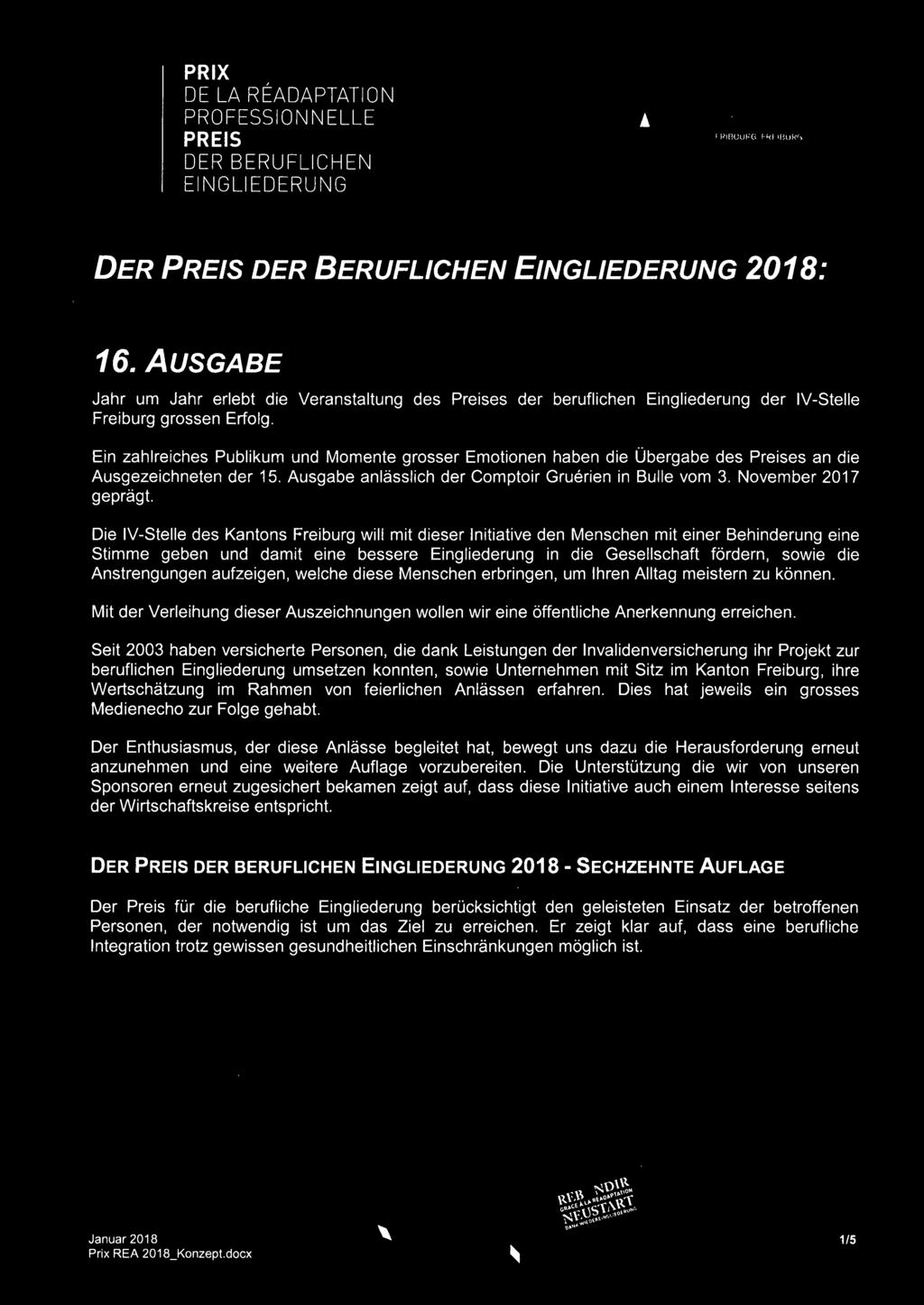 Ein zahlreiches Publikum und Momente grosser Emotionen haben die Übergabe des Preises an die Ausgezeichneten der 15. Ausgabe anlâsslich der Comptoir Gruérien in Bulle vom 3. November 2017 qeprâqt.